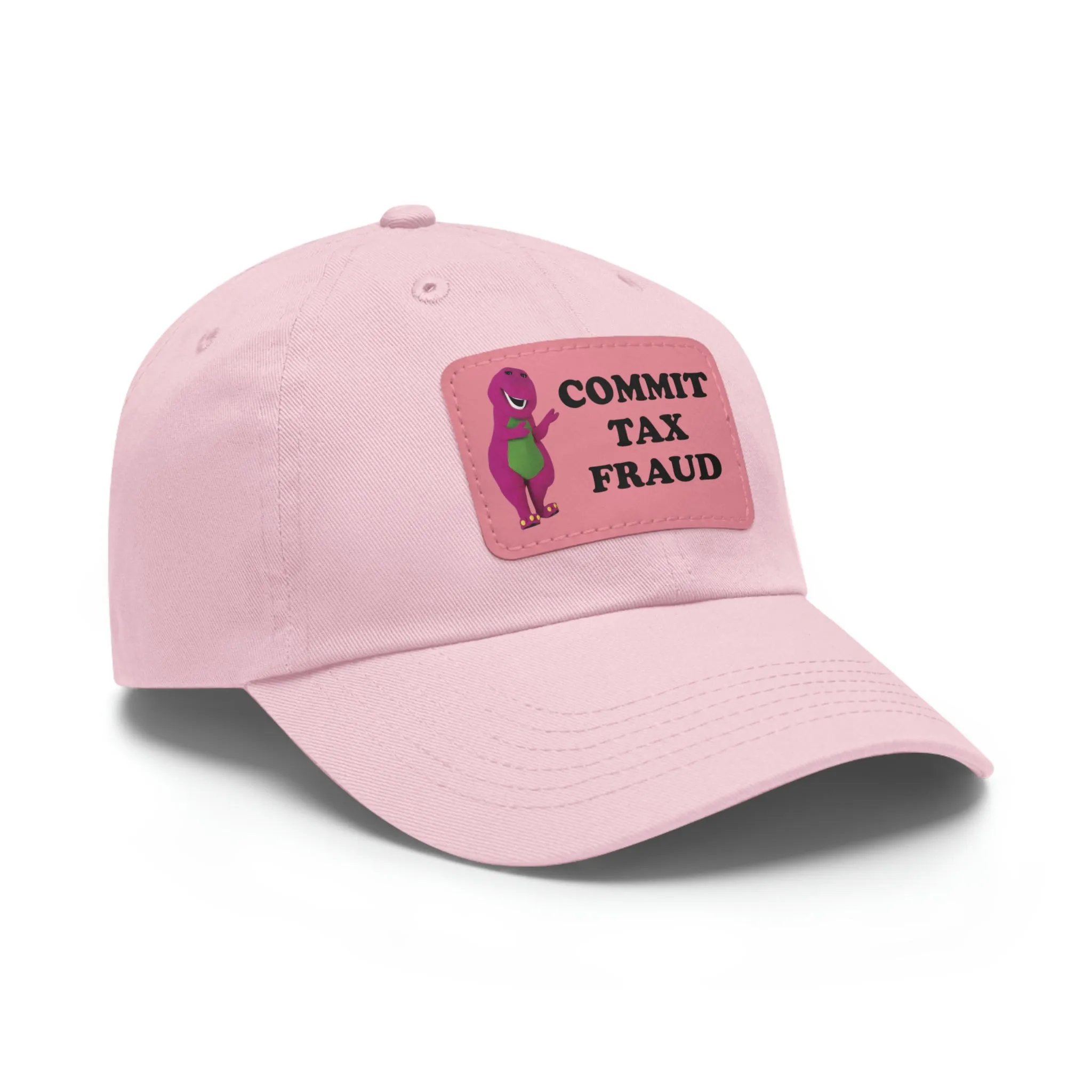 Commit Tax Fraud Dad Hat with Leather Patch