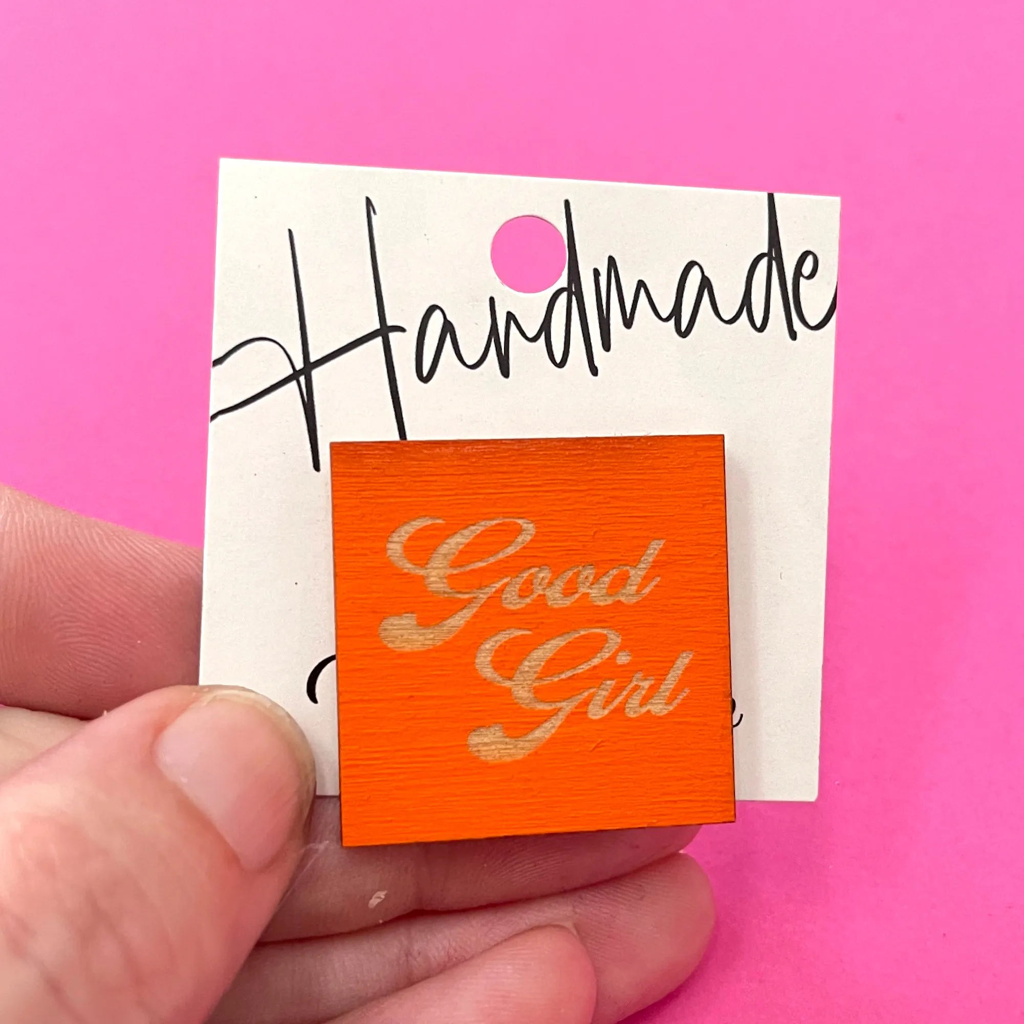 Sample Sale - Orange Good Girl Wooden Lapel Pin